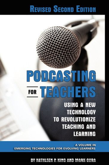 Podcasting for Teachers Revised 2nd Edition main product photo