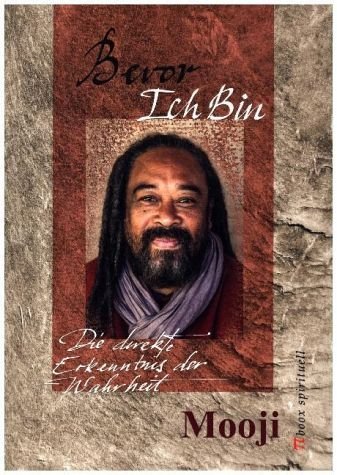 Bevor Ich Bin - die direkte Erkenntnis der Wahrheit main product photo
