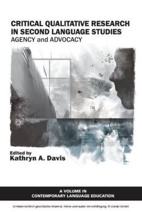 Critical Qualitative Research in Second Language Studies