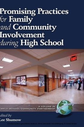 Promising Practices for Family and Community Involvement during High School