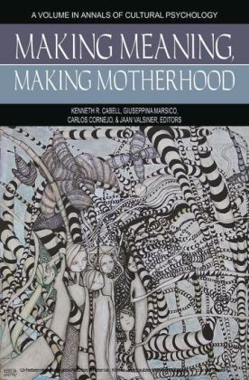 Making Meaning, Making Motherhood