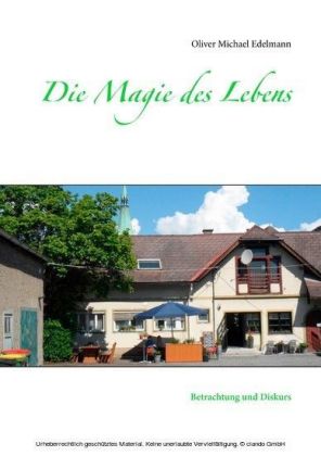 Die Magie des Lebens