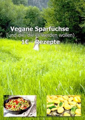 1? Vegane Sparfüchse Rezepte von Chef Charly