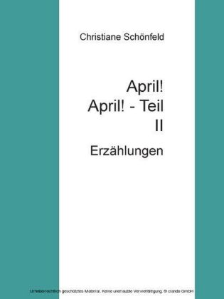 April! April! Teil II