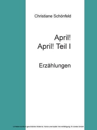 April! April! Teil I