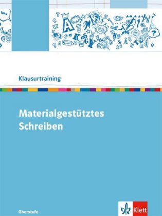 Klausurtraining: Materialgestütztes Schreiben