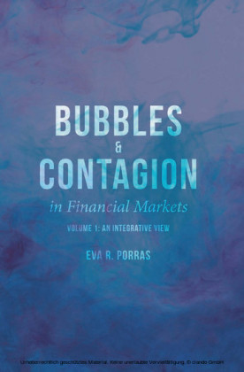 Bubbles and Contagion in Financial Markets, Volume 1