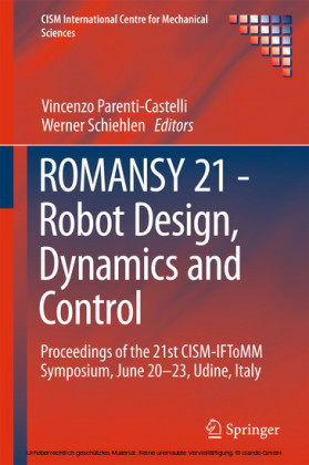 ROMANSY 21 - Robot Design, Dynamics and Control
