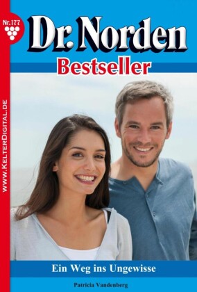 Dr. Norden Bestseller 177 - Arztroman
