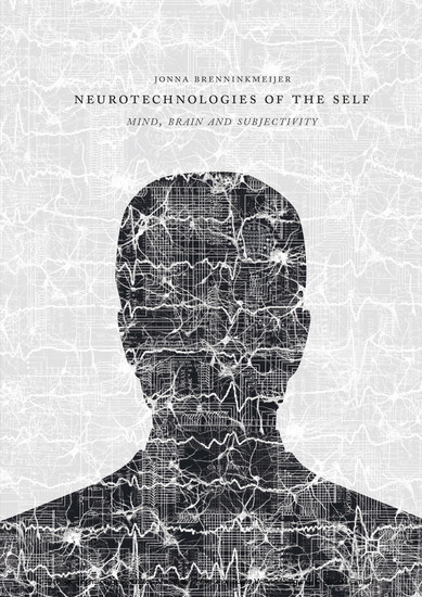 Neurotechnologies of the Self main product photo