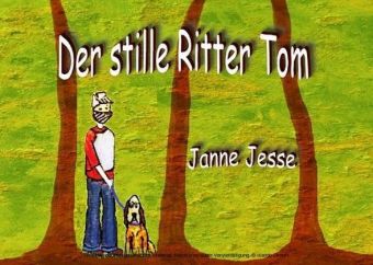 Der stille Ritter Tom