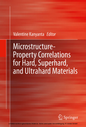 Microstructure-Property Correlations for Hard, Superhard, and Ultrahard Materials
