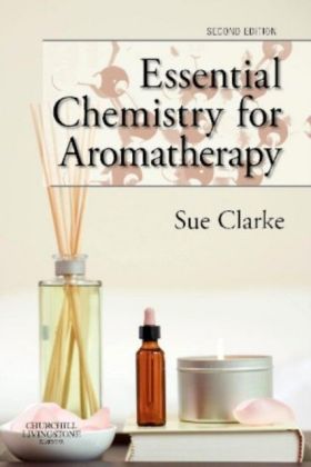 Essential Chemistry for Aromatherapy E-Book