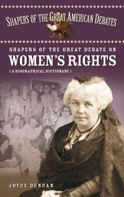 Shapers of the Great Debate on Women's Rights: A Biographical Dictionary main product photo