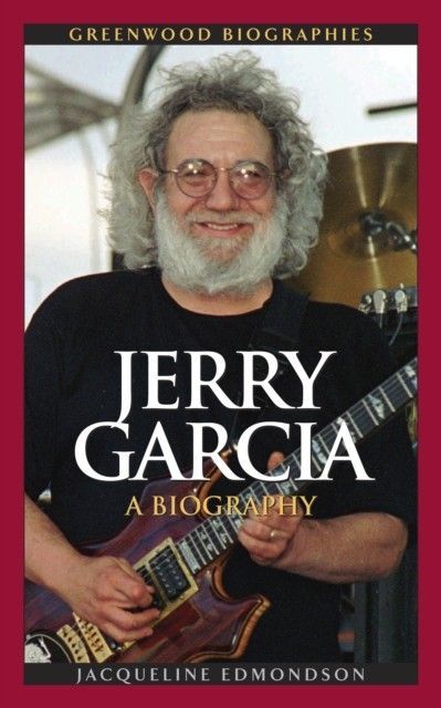 Jerry Garcia: A Biography main product photo