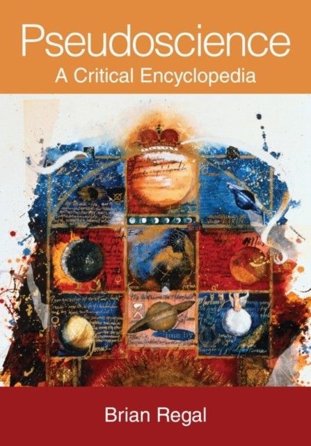 Pseudoscience: A Critical Encyclopedia main product photo
