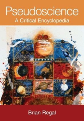Pseudoscience: A Critical Encyclopedia