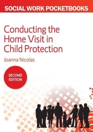 Conducting The Home Visit In Child Protection