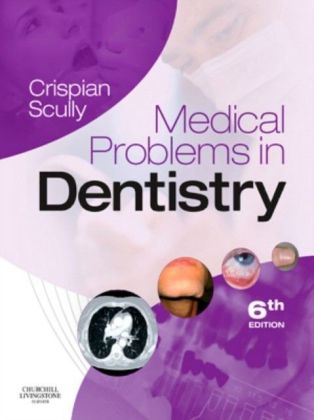 Medical Problems in Dentistry E-Book