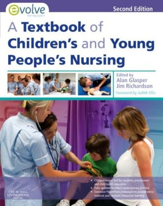 A Textbook of Children's and Young People's Nursing E-Book