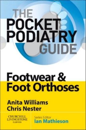 Pocket Podiatry: Footwear and Foot Orthoses E-Book