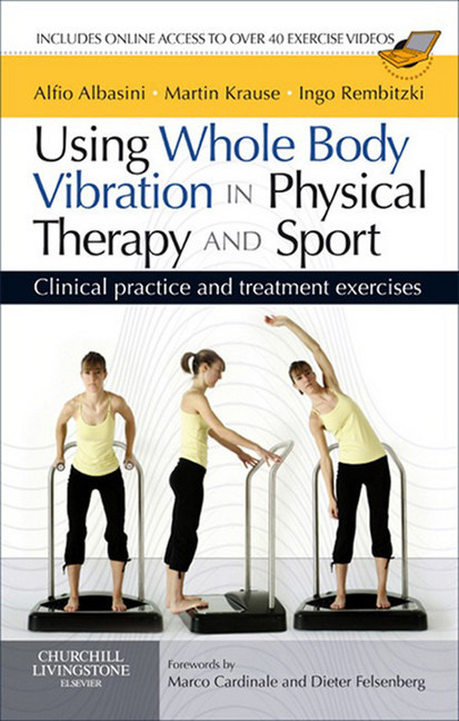 Using Whole Body Vibration in Physical Therapy and Sport E-Book main product photo