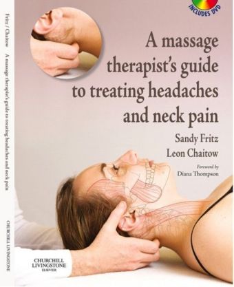 A Massage Therapist's Guide to Treating Headaches and Neck Pain