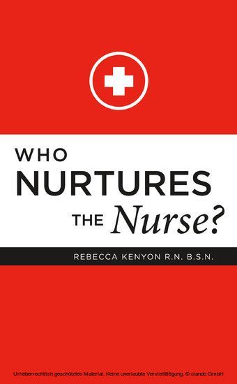Who Nurtures the Nurse? main product photo