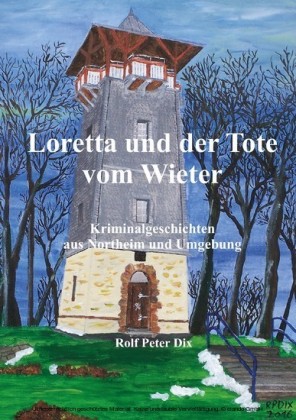 Loretta und der Tote vom Wieter