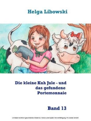 Die kleine Kuh Jule - und das gefundene Portemonnaie