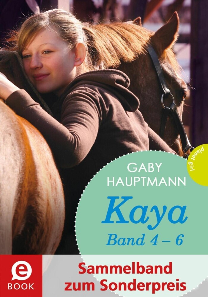 Kaya - frei und stark: Kaya 4-6 (Sammelband zum Sonderpreis) main product photo