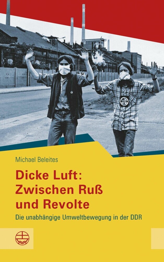 Dicke Luft: Zwischen Ruß und Revolte main product photo