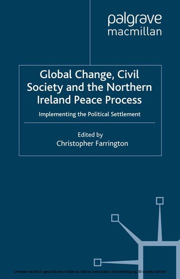 Global Change, Civil Society and the Northern Ireland Peace Process main product photo