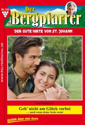 Der Bergpfarrer 100 - Heimatroman