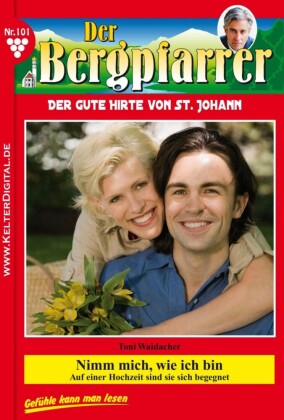 Der Bergpfarrer 101 - Heimatroman