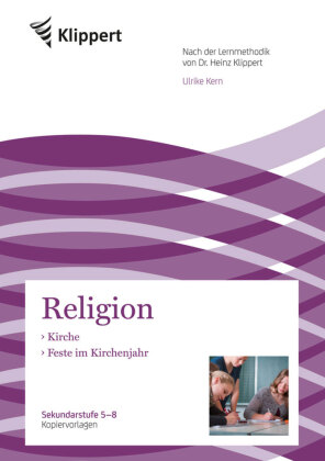 Religion 5-8, Kirche - Feste im Kirchenjahr
