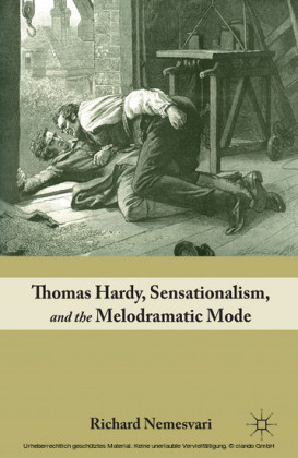 Thomas Hardy, Sensationalism, and the Melodramatic Mode