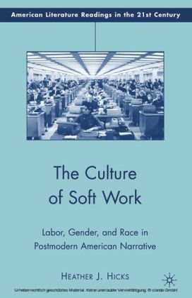 The Culture of Soft Work