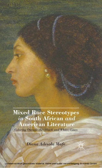 Mixed Race Stereotypes in South African and American Literature main product photo