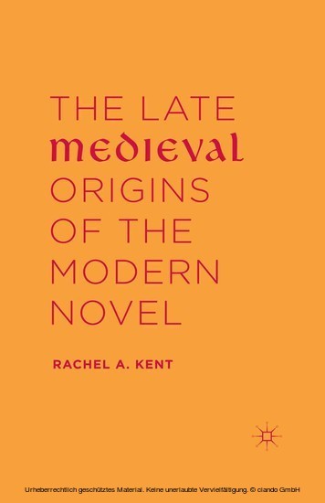 The Late Medieval Origins of the Modern Novel main product photo