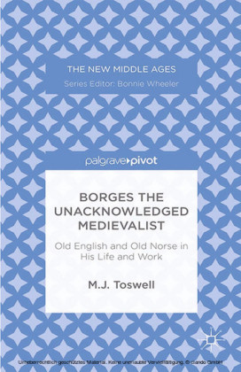 Borges the Unacknowledged Medievalist