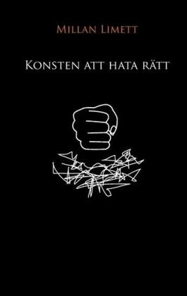 Konsten att hata rätt