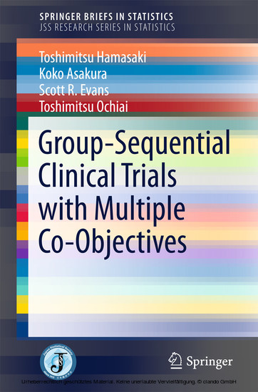 Group-Sequential Clinical Trials with Multiple Co-Objectives main product photo