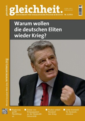Warum wollen die deutschen Eliten wieder Krieg?