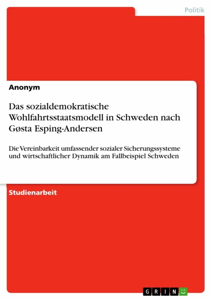 Das sozialdemokratische Wohlfahrtsstaatsmodell in Schweden nach Gøsta Esping-Andersen main product photo
