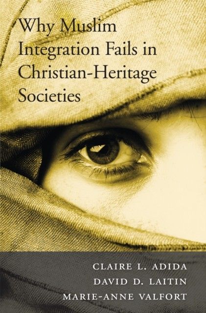 Why Muslim Integration Fails in Christian-Heritage Societies main product photo