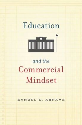 Education and the Commercial Mindset