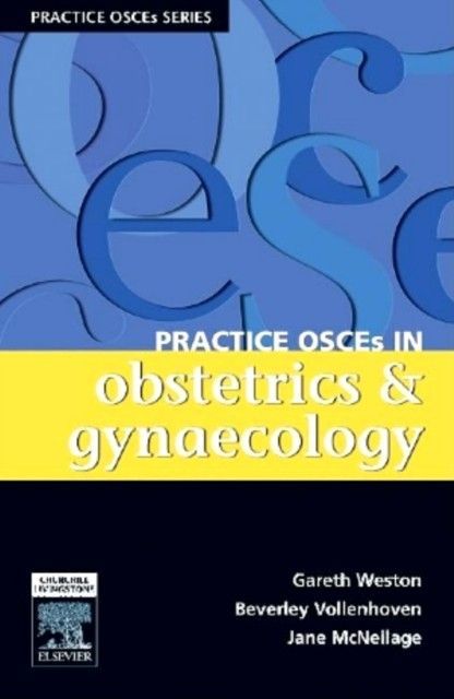 Practice OSCEs in Obstetrics & Gynaecology main product photo