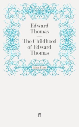 The Childhood of Edward Thomas