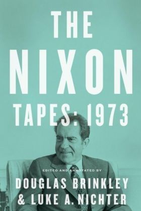 Nixon Tapes: 1973 (WITH AUDIO CLIPS)